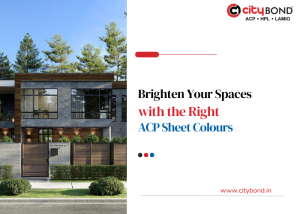 Brighten Your Spaces with the Right ACP Sheet Colours - CityBond ACP Blogs