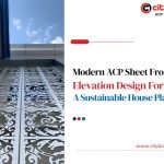 Modern ACP Sheet Front Elevation Design For A Sustainable House Plan