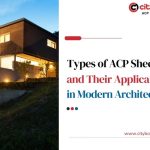 Types of ACP Sheets and Their Applications in Modern Architecture