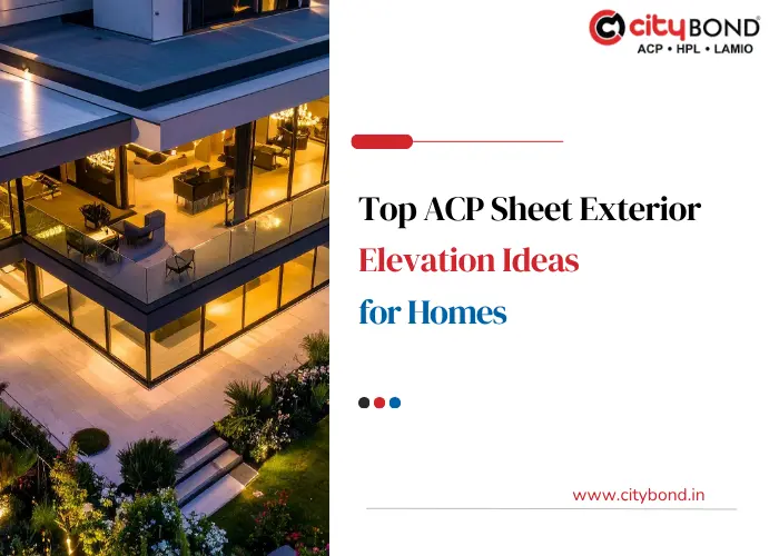Top ACP Sheet Exterior Elevation Ideas for Homes