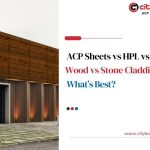 ACP Sheets vs HPL vs Solid Wood vs Stone Cladding_ What’s Best