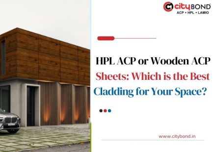 HPL ACP or Wooden ACP Sheets Which is the Best Cladding for Your Space
