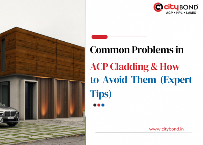 Common Problems in ACP Cladding & How to Avoid Them (Expert Tips ...